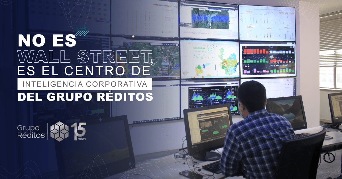 No es Wall Street, es el Centro de Inteligencia Corporativa de Grupo Réditos